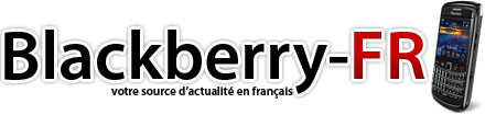 Blackberry FR – Le Blog – News, Forum, Boutique, Logiciels